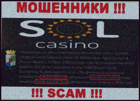 Будьте крайне осторожны, зная номер лицензии Sol Casino с их информационного портала, уберечься от противозаконных манипуляций не получится - это МОШЕННИКИ !!!