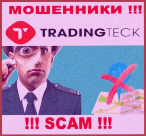 Доверия TradingTeck Com не вызывают, потому что скрыли инфу касательно своей юрисдикции