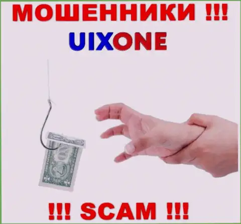 Не надо соглашаться совместно работать с internet-лохотронщиками Uix One, прикарманят вложенные деньги