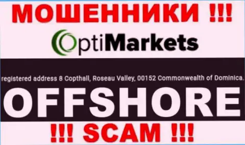 Будьте очень бдительны жулики OptiMarket зарегистрированы в оффшорной зоне на территории - Dominika