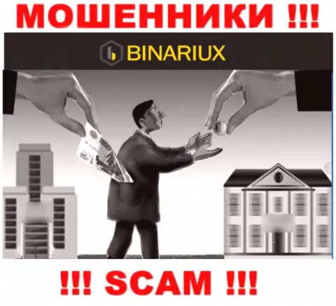 Желаете забрать назад финансовые активы с дилингового центра Binariux, не сумеете, даже если оплатите и налоговый сбор