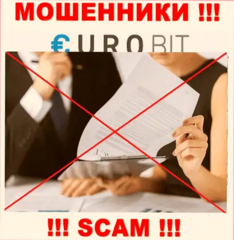 От совместной работы с EuroBit можно ожидать только лишь утрату вложенных денег - у них нет лицензии