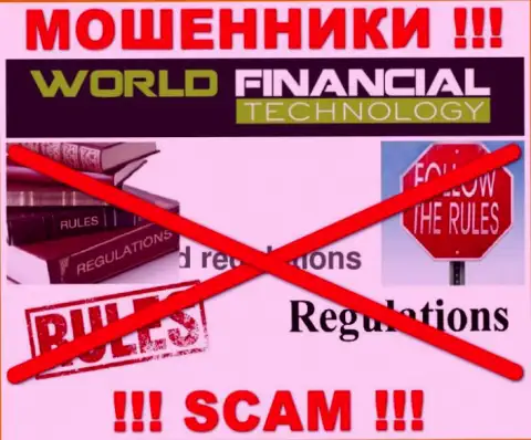 WorldFinancialTechnology промышляют незаконно - у данных мошенников не имеется регулятора и лицензии, будьте осторожны !!!