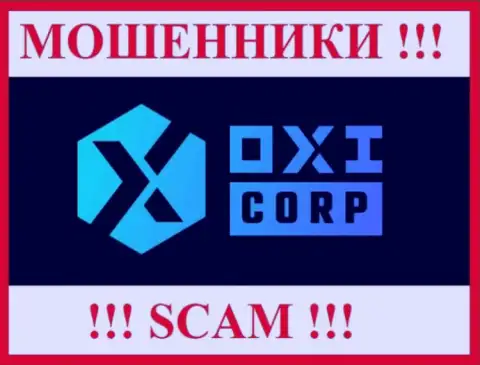 OXI Corp - это ВОРЮГИ !!! SCAM !!!