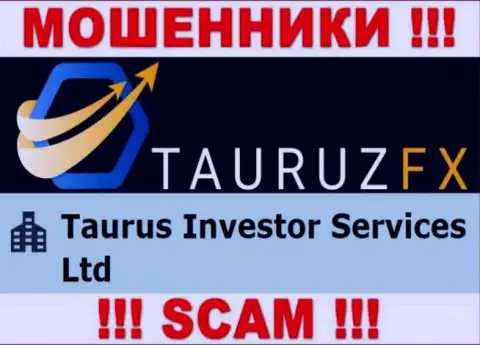 Инфа про юр. лицо интернет-мошенников Тауруз ФИкс - Taurus Investor Services Ltd, не сохранит Вас от их грязных рук