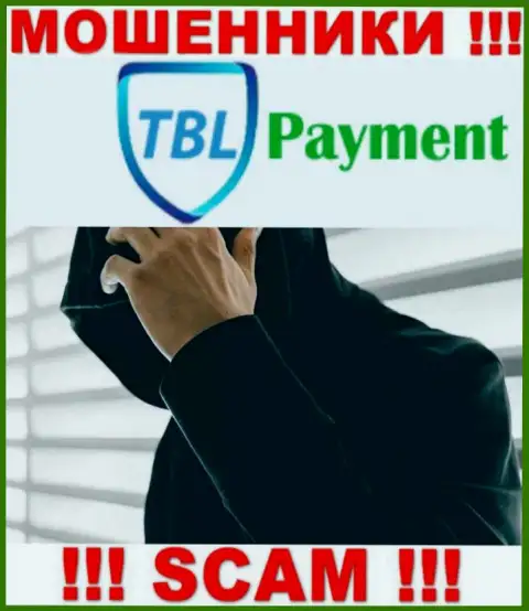 Мошенники TBL-Payment Org приняли решение оставаться в тени, чтобы не привлекать особого к себе внимания