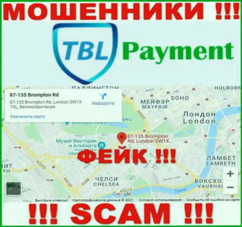 С мошеннической конторой TBL Payment не взаимодействуйте, данные относительно юрисдикции ложь