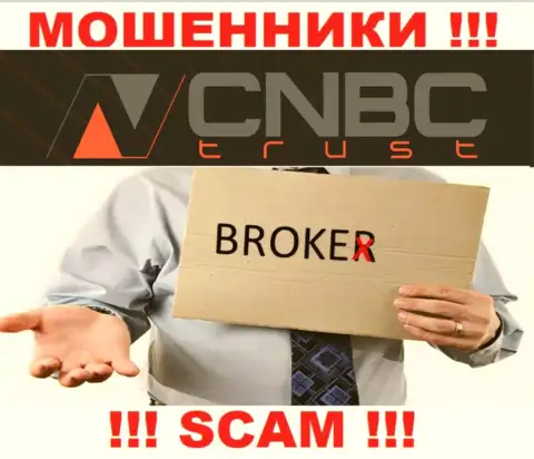 Не нужно совместно сотрудничать с СНБС Траст их работа в сфере Broker - незаконна