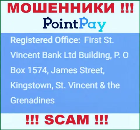 Не взаимодействуйте с организацией Поинт Пэй - можно остаться без финансовых средств, потому что они находятся в оффшорной зоне: First St. Vincent Bank Ltd Building, P. O Box 1574, James Street, Kingstown, St. Vincent & the Grenadine