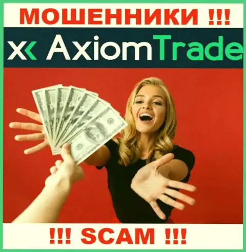 Все, что нужно internet-мошенникам Axiom Trade - это склонить вас сотрудничать с ними