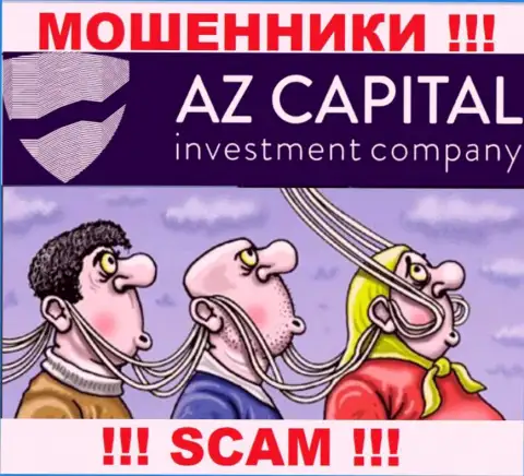 AzCapital - это интернет обманщики, не позвольте им уговорить Вас совместно сотрудничать, иначе прикарманят ваши вложенные денежные средства