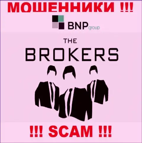 Опасно иметь дело с аферистами BNP Group, направление деятельности которых Брокер