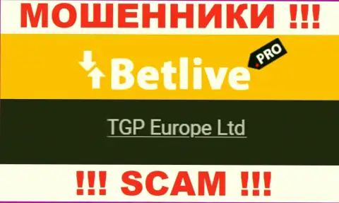 TGP Europe Ltd - это руководство противозаконно действующей конторы БетЛайв Про