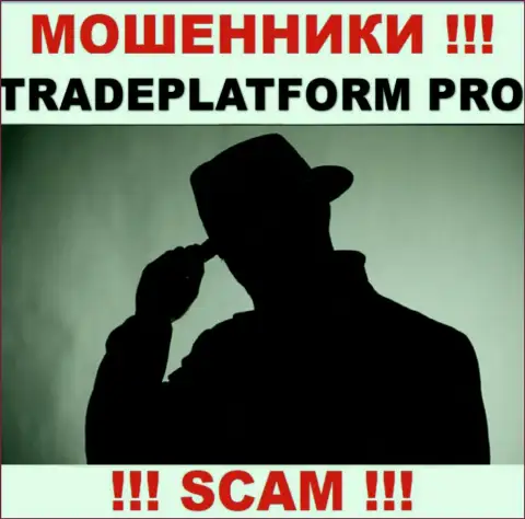 Разводилы TradePlatform Pro не предоставляют инфы о их непосредственном руководстве, будьте крайне бдительны !