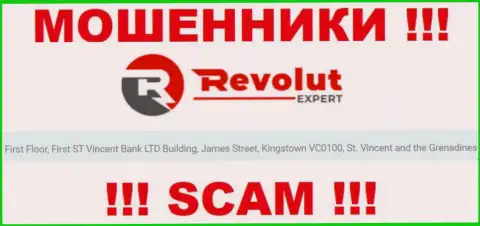 На онлайн-ресурсе аферистов RevolutExpert написано, что они расположены в оффшоре - First Floor, First ST Vincent Bank LTD Building, James Street, Kingstown VC0100, St. Vincent and the Grenadines, осторожно