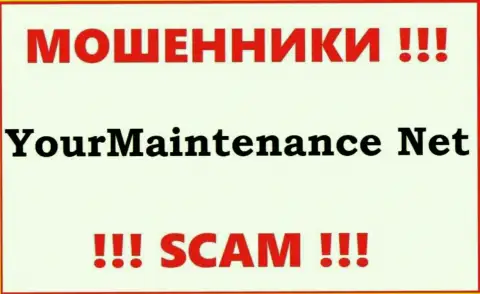 Your Maintenance - это МОШЕННИКИ !!! Взаимодействовать весьма рискованно !!!