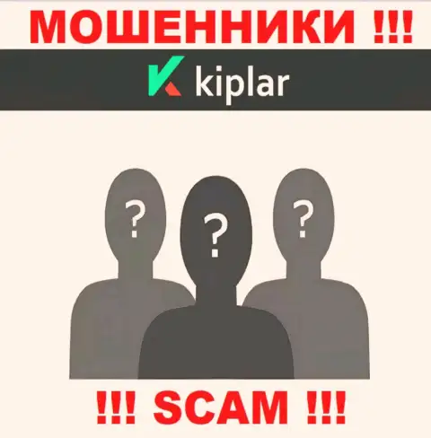 Никаких данных об своем непосредственном руководстве, воры Kiplar Ltd не приводят