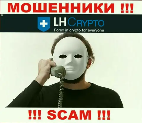LH Crypto разводят доверчивых людей на средства - будьте очень бдительны в процессе разговора с ними