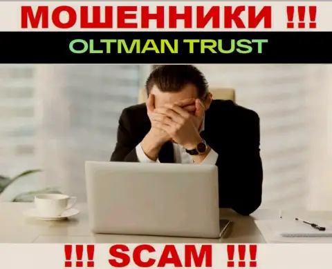 OltmanTrust без проблем присвоят Ваши финансовые вложения, у них вообще нет ни лицензии, ни регулятора